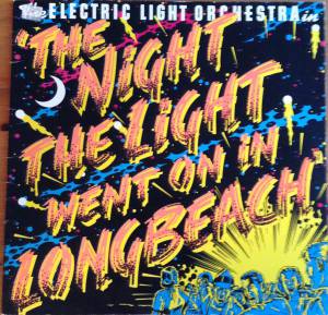 Electric Light Orchestra - The Night The Light Went On (In Long Beach)