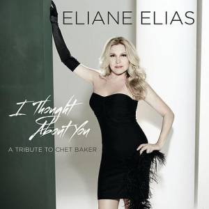 Elias, Eliane - I Thought About You (A Tribute To Chet Baker)