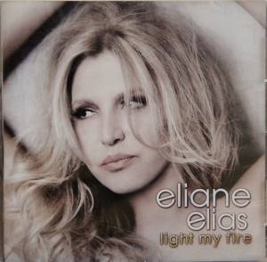 Elias, Eliane - Light My Fire