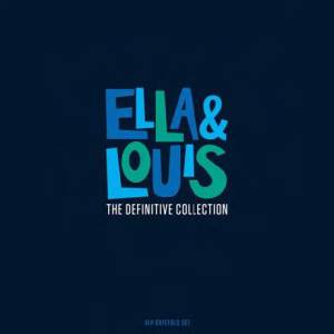 ELLA & LOUIS - THE DEFINITIVE COLLECTION