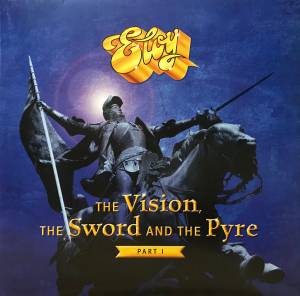 Eloy - The Vision, The Sword And The Pyre - Part I
