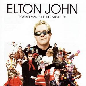 Elton John - Rocket Man-The Definitive Hits