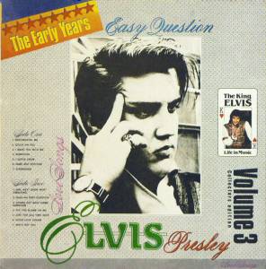 Elvis Presley - Easy Question, Volume 3 =   ( 3)