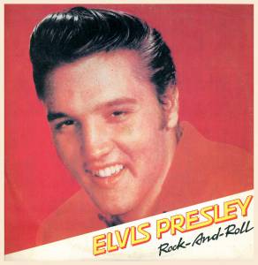 Elvis Presley - Rock-And-Roll