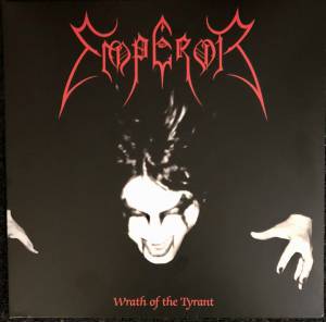 Emperor - Wrath Of The Tyrant