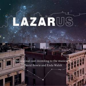 ENDA  DAVID / WALSH BOWIE - LAZARUS (ORIGINAL CAST RECORDING)