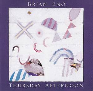 Eno, Brian - Thursday Afternoon