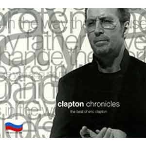 Eric Clapton - Clapton Chronicles (The Best Of Eric Clapton)