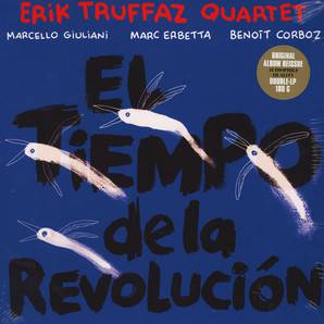 ERIK TRUFFAZ - EL TIEMPO DE LA REVOLUCION