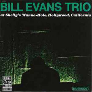 Evans, Bill - At Shelly's Manne-Hole