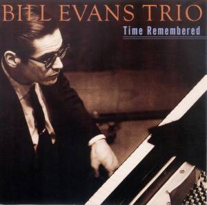 Evans, Bill - Time Remembered