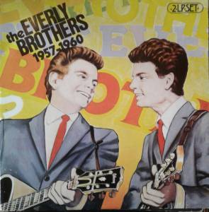 Everly Brothers - The Everly Brothers 1957-1960