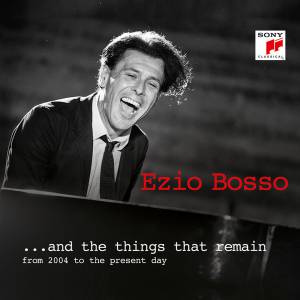 EZIO BOSSO - ...AND THE THINGS THAT REMAIN