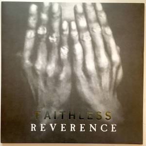 FAITHLESS - REVERENCE