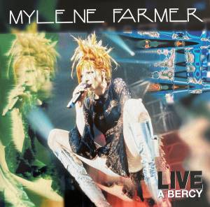 Farmer, Mylene - Live A Bercy