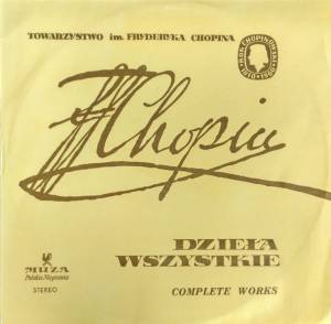 Fr'ed'eric Chopin - Dzieka Wszystkie = Complete Works
