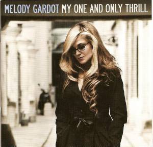 Gardot, Melody - My One And Only Thrill