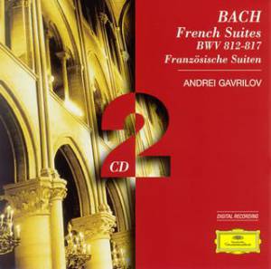 Gavrilov, Andrei - Bach: French Suites