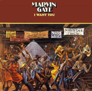 Gaye, Marvin - I Want You