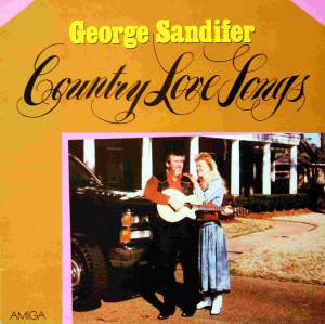 George Sandifer - Country Love Songs