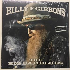 Gibbons, Billy - Big Bad Blues