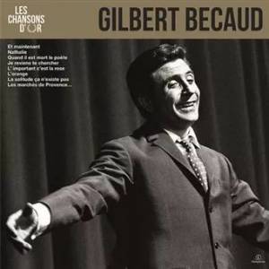 GILBERT BECAUD - LES CHANSONS D'OR