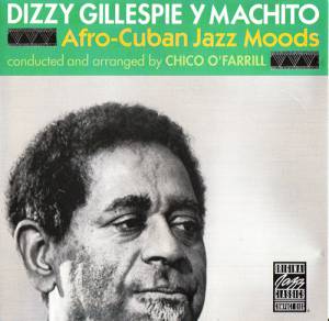 Gillespie, Dizzy - Afro-Cuban Jazz Moods