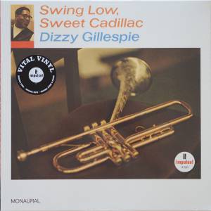 Gillespie, Dizzy - Swing Low, Sweet Cadillac