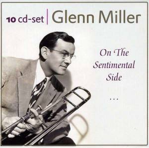 Glenn Miller - On The Sentimental Side