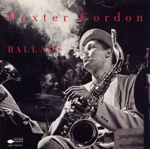 Gordon, Dexter - Ballads