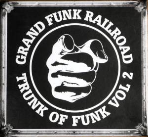 Grand Funk Railroad - Trunk Of Funk, Vol. 2 (Box)