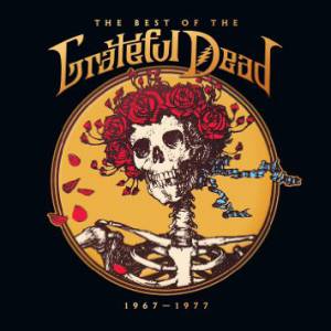 GRATEFUL DEAD - THE BEST OF THE GRATEFUL DEAD: 1967-1977