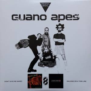 GUANO APES - ORIGINAL VINYL CLASSICS: DON'T GIVE ME NAMES + WALKING ON A THIN LINE