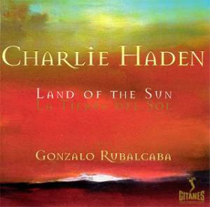 Haden, Charlie - Land Of The Sun