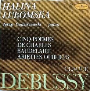 Halina Lukomska - Cinq Poemes De Charles Baudelaire / Ariettes Oubliees