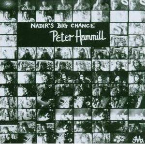 Hammill, Peter - Nadir's Big Chance