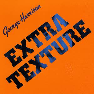 Harrison, George - Extra Texture