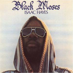 Hayes, Isaac - Black Moses (deluxe)