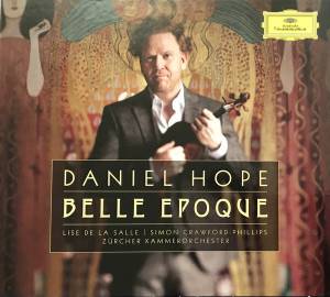 Hope, Daniel - Belle Epoque