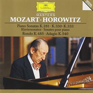 Horowitz, Vladimir - Mozart: Piano Sonatas K.281, K.330 & K.333; Rondo K.485; Adagio K.540