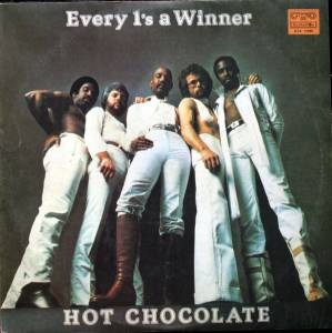 Hot Chocolate - Every 1's A Winner