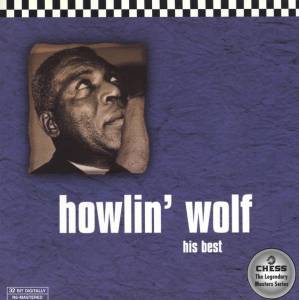 Howlin' Wolf - His Best