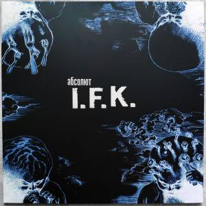 I.F.K. - Абсолют
