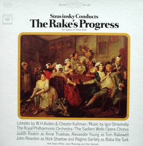 Igor Stravinsky - Stravinsky Conducts The Rake's Progress (An Opera In Three Acts)