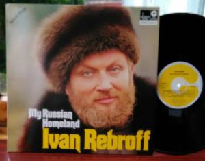 Ivan Rebroff - My Russian Homeland
