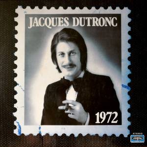 JACQUES DUTRONC - SIXIEME ALBUM / LE PETIT JARDIN