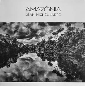 Jean-Michel Jarre - Amaz^onia