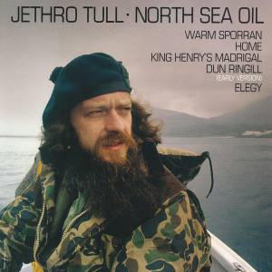 JETHRO TULL - NORTH SEA OIL EP