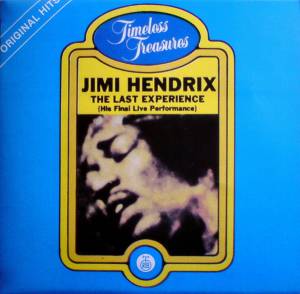Jimi Hendrix - The Last Experience (His Final Live Performance)