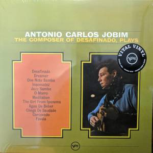 Jobim, Antonio Carlos - The Composer Of Desafinado Plays